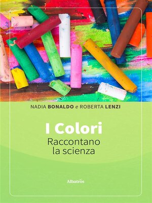 cover image of I colori raccontano la scienza